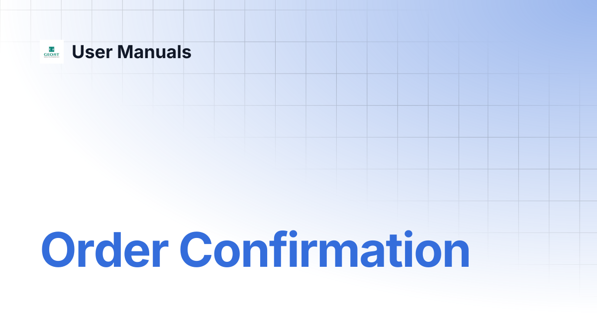 Order Confirmation | User Manuals